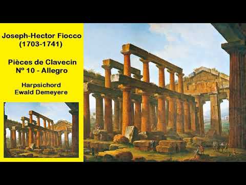 Joseph-Hector Fiocco (1703-1741) - Pièces de Clavecin - Nº 10 - Allegro
