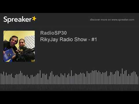RikyJay Radio Show - #1