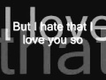 Boyce Avenue - Hate That I Love you 