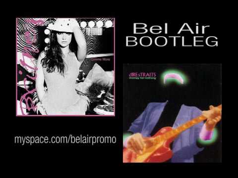 BEL AIR BOOTLEG - BRITNEY SPEARS VS DIRE STRAITS - GIMME MORE MONEY FOR NOTHING