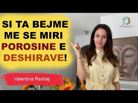Si ta bejmë më së miri porosinë e dëshirave? - Valentina Rexhaj