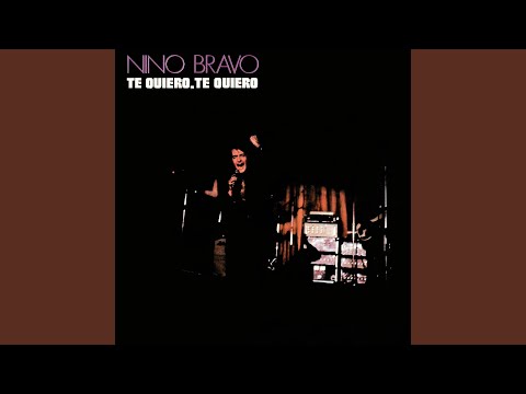 Nino Bravo - Tú Cambiarás