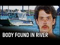 Missing Woman's Body Gets Found In A Murky River | The New Detectives | @RealCrime