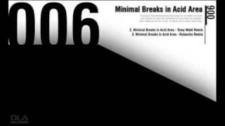 Minimal Breaks in Acid Area (Tomy Wahl Remix) [DLA006]