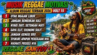 Download lagu Otak Ngajak Libur|| ALBUM REGGAE TERBARU 2026_Paling Mantul @REGGAESKUY99 ☕ mp3