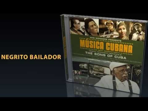 ★★★MUSICA CUBANA SOUNDTRACK★★★THE SONS OF CUBA★★★NEGRITO BAILADOR★★★