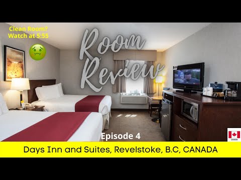 | Hotel Room Review | The Days Inn and Suites in Revelstoke, British Columbia, Canada.