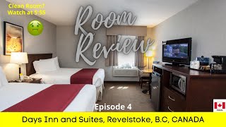 | Hotel Room Review | The Days Inn and Suites in Revelstoke, British Columbia, C