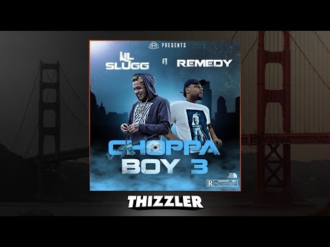 Lil Slugg ft. Remedy - ChoppaBoy3 (Prod. Saucey Beatz) [Thizzler.com Exclusive]
