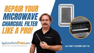 How to Replace LG/Kenmore Microwave Charcoal Filter 5230W1A011E