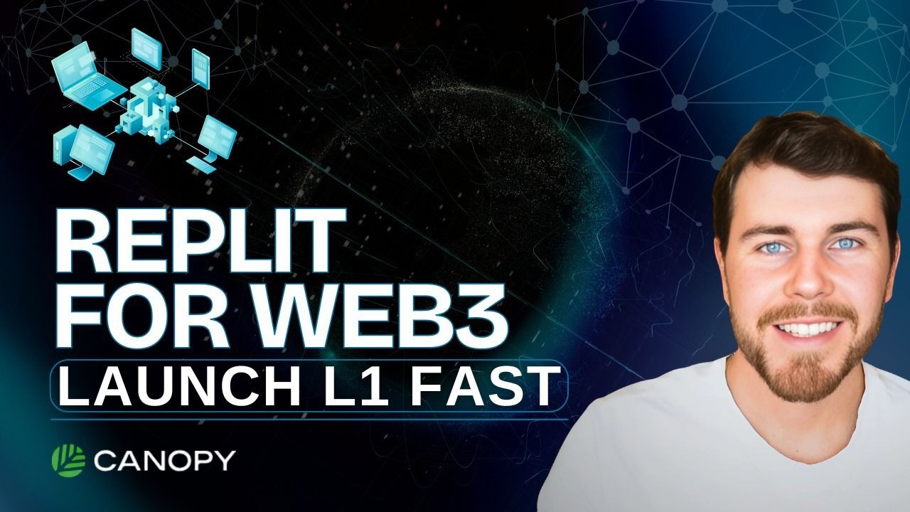 Launch a Production-Ready L1 in Days | Canopy CEO on “Replit for Web3”