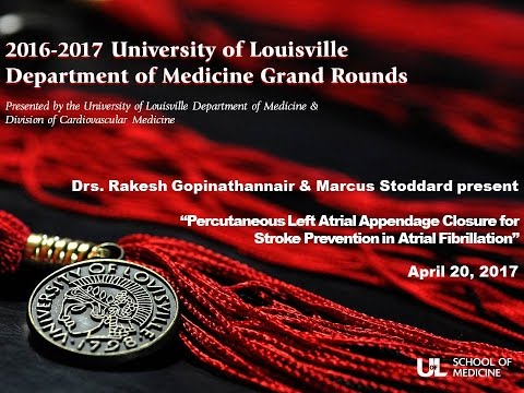 UofL Dept. of Medicine Grand Rounds: Drs. Rakesh Gopinathannair & Marcus Stoddard