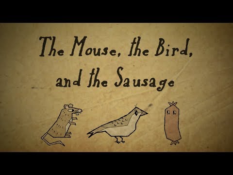The Mouse, the Bird, and the Sausage [Lyric Video]