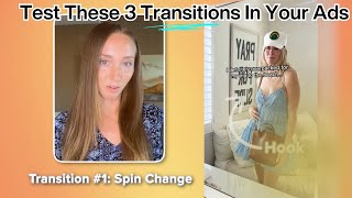 Test These 3 Thumb-stopping Transitions In Your Next Ad!