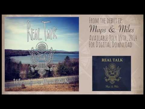 Real Talk "Where You're Meant To Be"