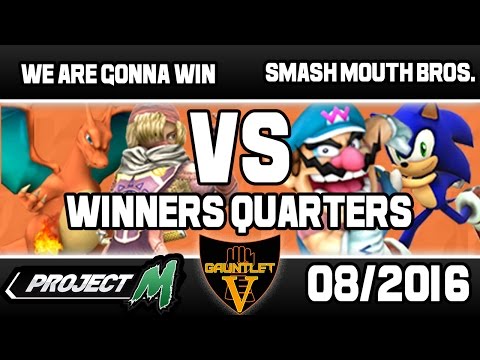 We're Gonna Win VS Smash Mouth Bros. | Gauntlet V Project M | Doubles Winners Quarters