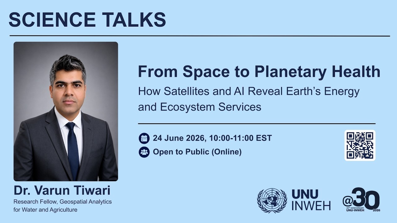 SCIENCE TALK From Space to Planetary Health