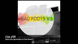 CLUB D'ELF :: SALVIA (THE SPIT BROTHERS & PRISM REMIX)