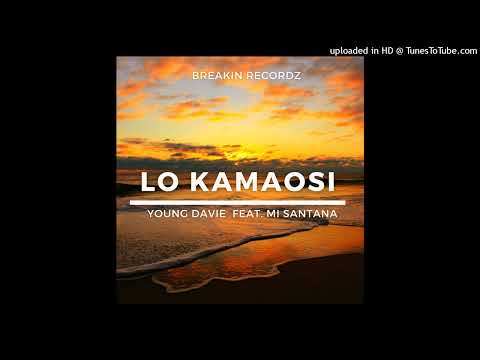 Young Davie - Lo Kamaosi (Audio) feat. Mi Santana