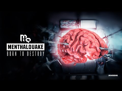 Menthalquake - Born To Destroy [EX032]