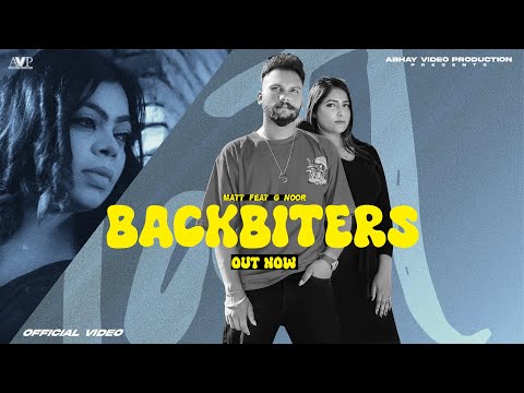 SONG BACKBITERS SINGER MATT/GNOOR VIDEO SONU KHOKHAR MUSIC FULL FILM STUDIO  ABHEY VIDEO PRODUCTION