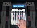 Love is gone (Piano Tutorial) #Shorts