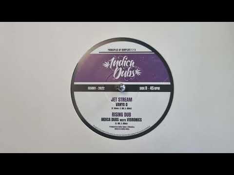 Jet Stream - Vanja O / Rising Dub - Indica Dubs Meets Vibronics - Indica Dubs – ISS081 B