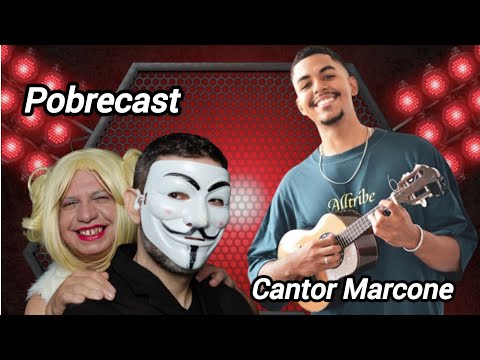 POBRECAST - Uma conversa imperdível com o cantor Marcone - O melhor do Samba e do Pagode #083