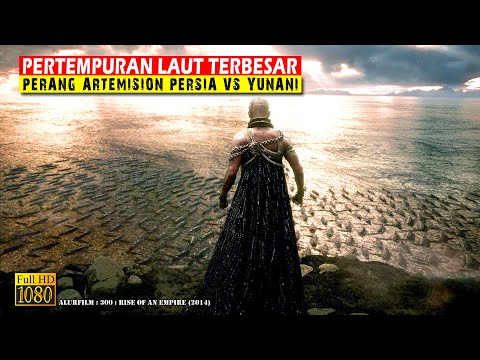 Film Kolosal‼️ Kisah Pertempuran Laut Terbesar Persia (Iran) vs Aliansi Yunani • Alur Cerita Film