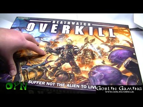 Unboxing Deathwatch Overkill