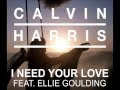 I Need Your Love (Feat. Ellie Goulding) - Calvin ...