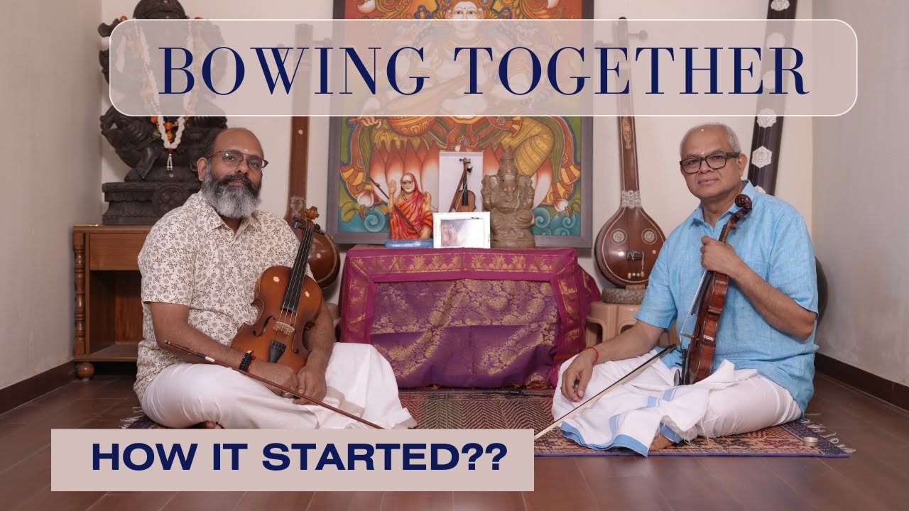 How it started ?? Bowing Together - Episode 1 l VVS Murari & Vittal Ramamurthy l VVS Music Tube