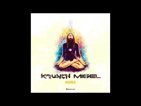 Krunch & Migel - Aura - Official