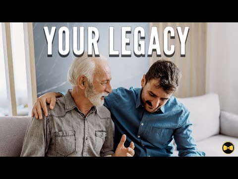 Your Legacy