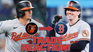 BREAKING DOWN the Adley Rutschman trade to the Red Sox! (Reactions, analysis and more!)