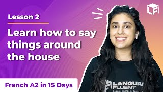 Lean how to talk about Family, Friends, Relatives & home in French | Learn french A2 in 15 Days