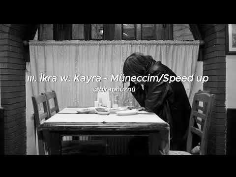 ııı. İkra w. Kayra - Müneccim/Speed up #rap  #türkçemüzik #türkçerap #müzik