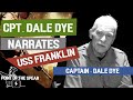 Dale Dye talks about narrating USS Franklin film ...