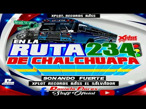 Reggaeton Antiguo Mix 🚌 En La Ruta 234 de Chalchuapa 🚌 Xplot Records Bass