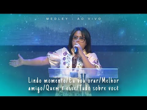 Medley Adoração (Lindo momento / Eu vou orar / Melhor amigo / Quem é esse / E tudo sobre você) Cover