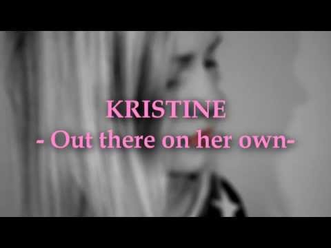 Kristine - Out there on her own