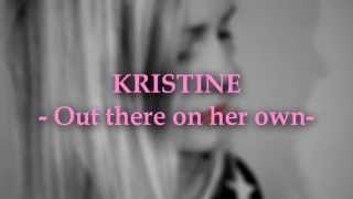 Kristine - Out there on her own