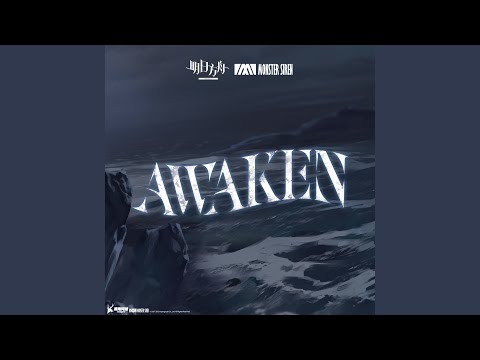 Awaken