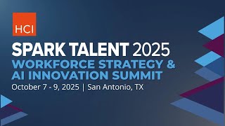 SPARK TALENT 2025 | Future of Work & AI in HR | Oct 7–9 | San Antonio