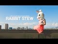 Rabbit Stew