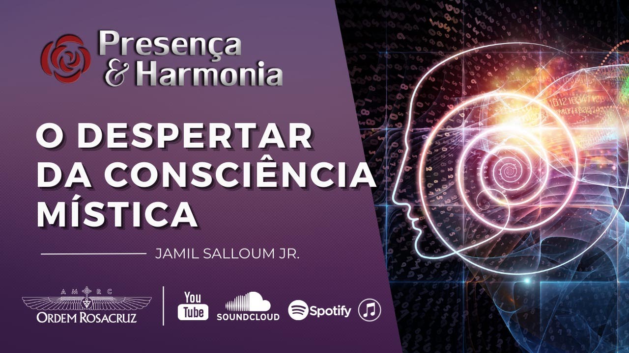 O Despertar da Consciência Mística - Presença & Harmonia
