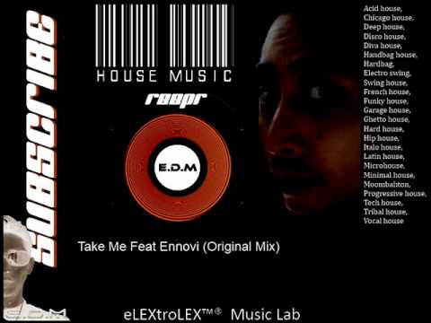 [E.D.M] ReepR - Take Me Feat Ennovi (Original Mix)