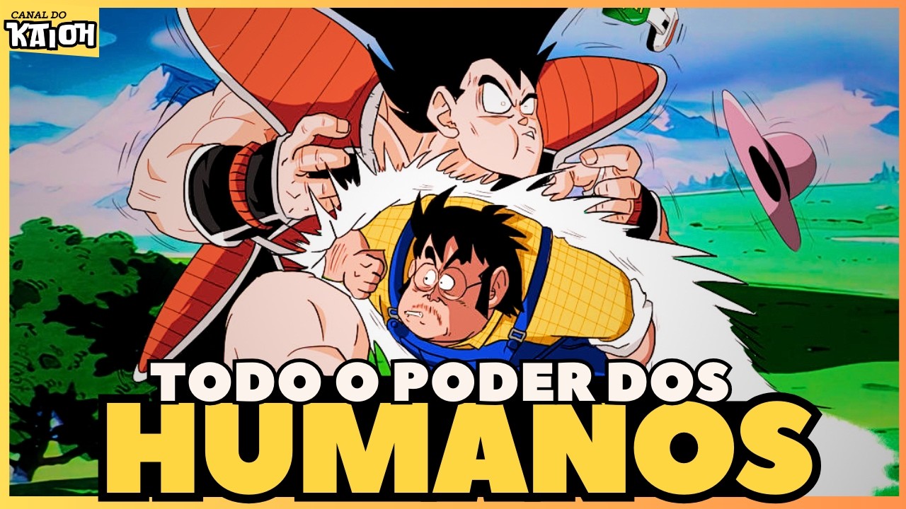 OS HUMANOS MAIS PODEROSOS DE DRAGON BALL