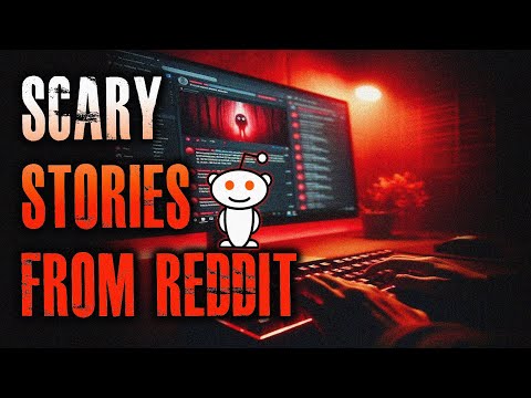 6 TRUE Scary & Disturbing Stories From REDDIT