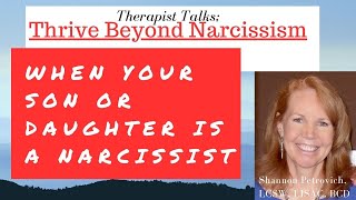 When Your Son or Daughter is a Narcissist!